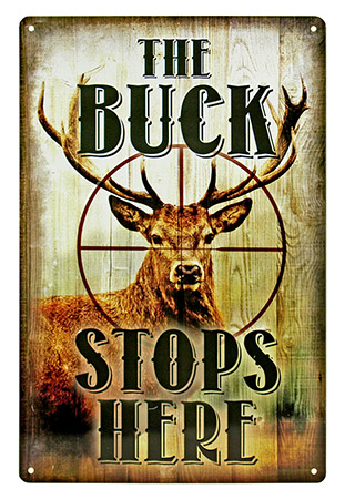 The Buck Stops Here Tin Sign