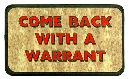 Come Back With A Warrant Door Mat