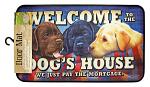 Welcome to the Dog's House - Door Mat